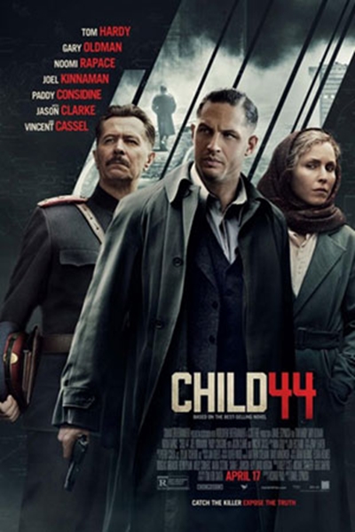 "Child 44" فيلم سياسة المخابرات الروسية في خمسينيات القرن الماضي