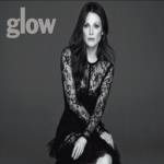 بالصور: جوليان مور مميزة على غلاف Glow  وهذا ما قالته عن ميريل ستريب