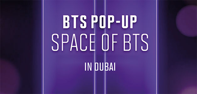 افتتاح المتجر المؤقت  SPACE OF BTSلأول مرة في دبي بمركز برجمان