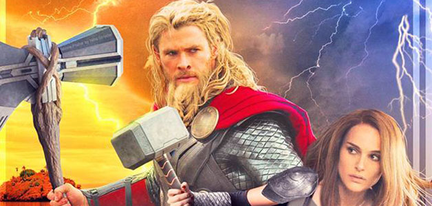 بعد طول انتظار عرض فيلم  Thor: Love and Thunderفي يوليو المقبل