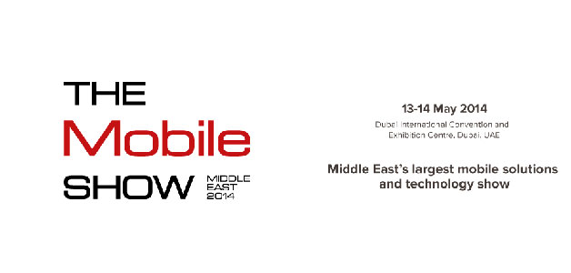 The Mobile Show يصل الى مركز دبي الدولي للمؤتمرات والمعارض